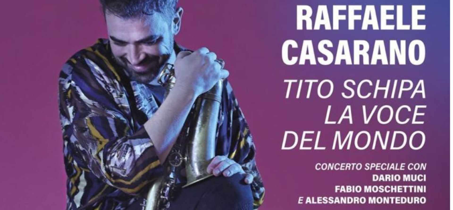 “Tito Schipa, la Voce del mondo” con Raffaele Casarano