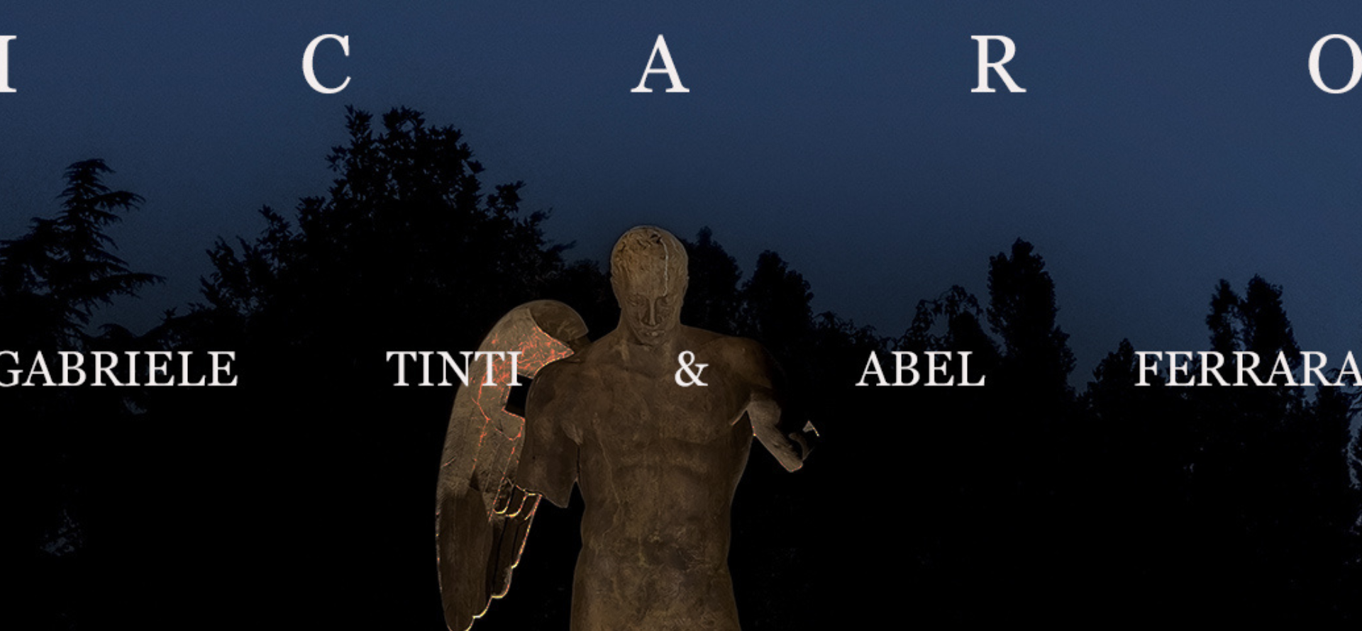ICARO | GABRIELE TINTI E ABEL FERRARA
