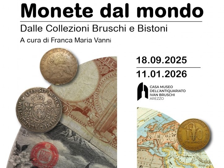 Monete dal mondo. Dalle collezioni Bruschi e Bistoni